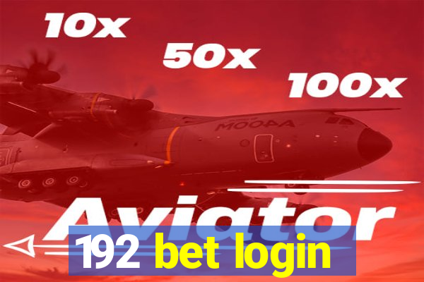 192 bet login